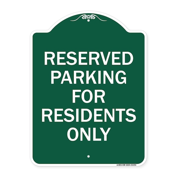 Signmission Parking Space Reserved Parking Reserved for Residents Heavy-Gauge Alum, 18" x 24", GW-1824-23354 A-DES-GW-1824-23354 - main